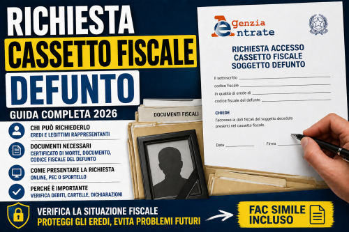 Richiesta cassetto fiscale defunto: come accedere ai dati, guida completa 2026 e fac simile