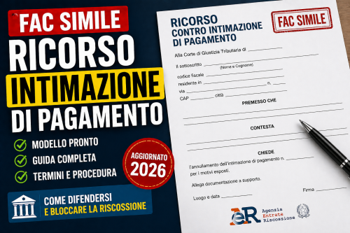 Ricorso intimazione di pagamento fac simile: guida completa 2026, modello e termini